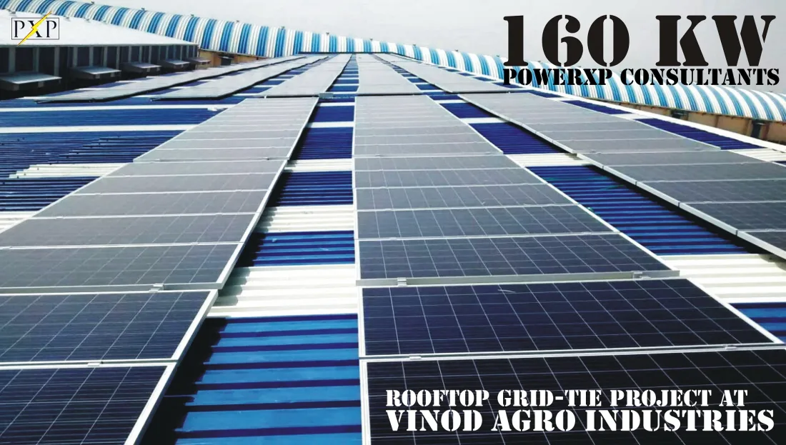 160 KW rooftop solar grid-tie plant at Vinod Agro Industries, Bikaner